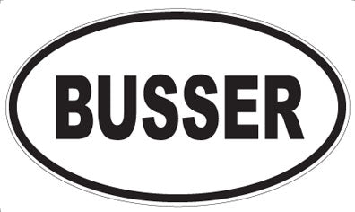 BUSSER - Oval Magnet