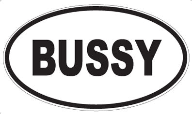 BUSSY - Oval Magnet