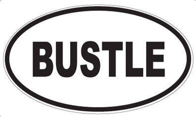 BUSTLE - Oval Magnet