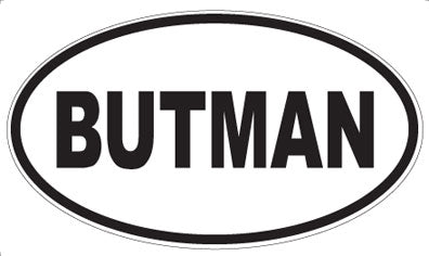 BUTMAN - Oval Magnet