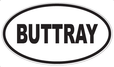 BUTTRAY - Oval Magnet