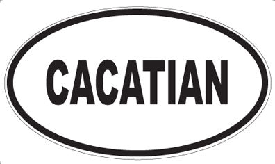 CACATIAN - Oval Magnet