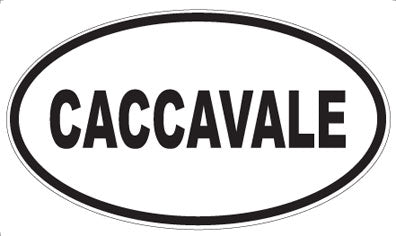 CACCAVALE - Oval Magnet