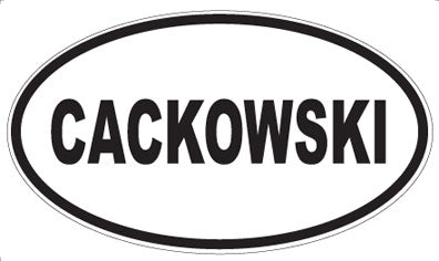 CACKOWSKI - Oval Magnet