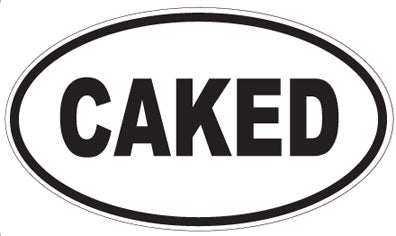 CAKED - Oval Sticker