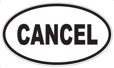 CANCEL - Oval Magnet