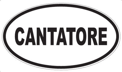 CANTATORE - Oval Sticker