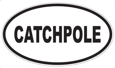 CATCHPOLE - Oval Magnet