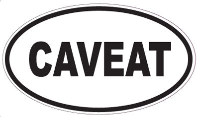 CAVEAT - Oval Sticker