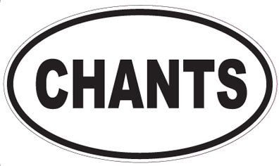 CHANTS - Oval Sticker