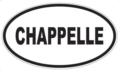 CHAPPELLE - Oval Magnet