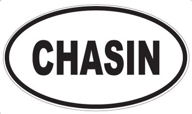 CHASIN - Oval Magnet