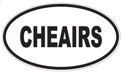 CHEAIRS - Oval Magnet