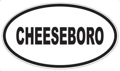 CHEESEBORO - Oval Magnet