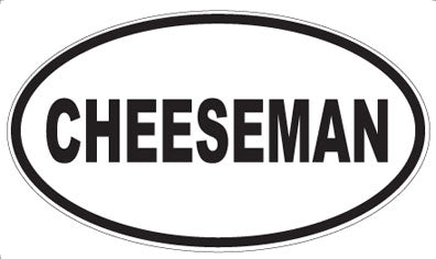CHEESEMAN - Oval Magnet