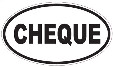 CHEQUE - Oval Sticker