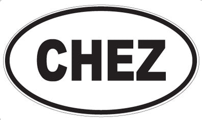 CHEZ - Oval Magnet