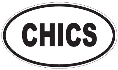 CHICS - Oval Magnet
