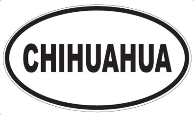 CHIHUAHUA - Oval Magnet