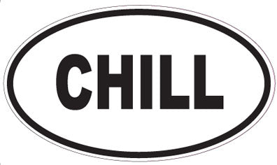 CHILL - Oval Sticker