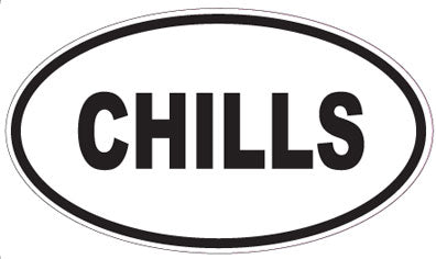 CHILLS - Oval Sticker