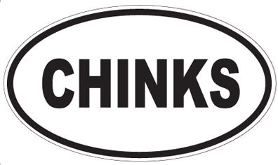 CHINKS - Oval Sticker