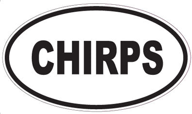 CHIRPS - Oval Sticker