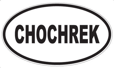 CHOCHREK - Oval Magnet