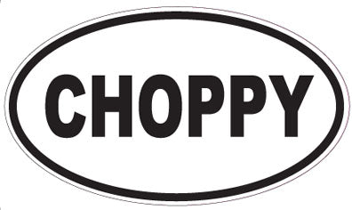 CHOPPY - Oval Sticker
