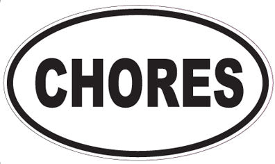 CHORES - Oval Sticker