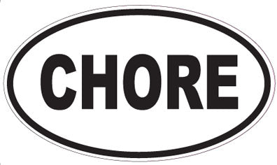 CHORE - Oval Magnet