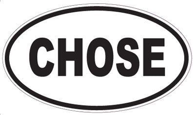 CHOSE - Oval Magnet