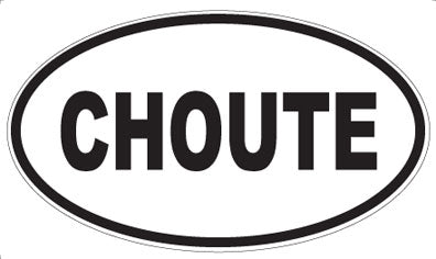 CHOUTE - Oval Magnet