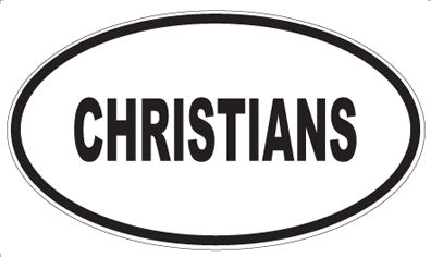 CHRISTIANS - Oval Magnet