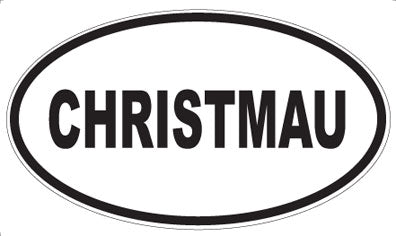 CHRISTMAU - Oval Magnet