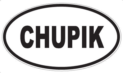 CHUPIK - Oval Magnet