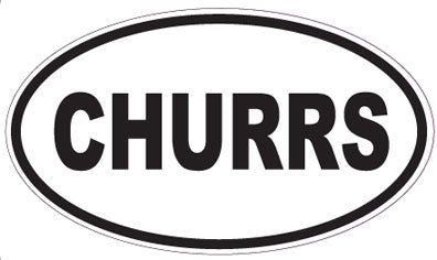 CHURRS - Oval Sticker