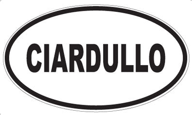 CIARDULLO - Oval Magnet