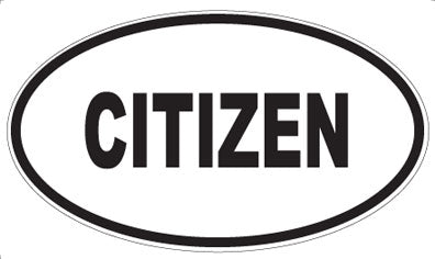 CITIZEN - Oval Magnet