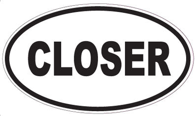 CLOSER - Oval Sticker