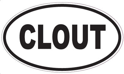 CLOUT - Oval Magnet