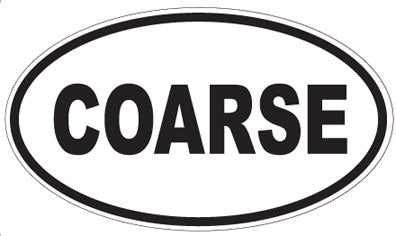 COARSE - Oval Sticker