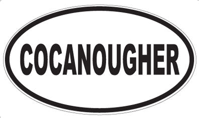 COCANOUGHER - Oval Magnet