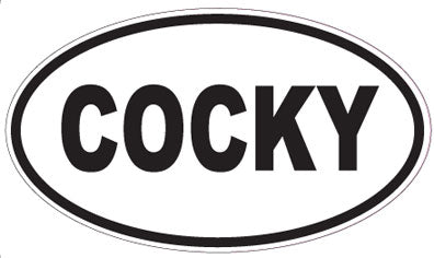 COCKY - Oval Magnet