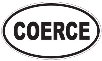 COERCE - Oval Sticker