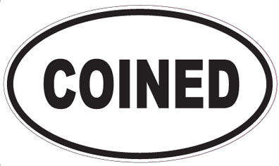 COINED - Oval Sticker