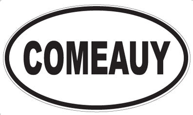 COMEAUY - Oval Magnet