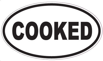 COOKED - Oval Sticker