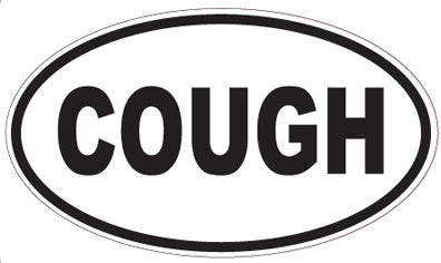 COUGH - Oval Magnet