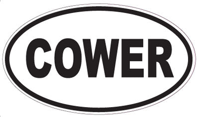 COWER - Oval Sticker